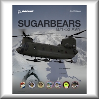The CH-47F Fielding Poster for B Company - "Sugar Bears", 1st General Support Aviation Battalion (GSAB), 52nd Aviation Regiment, circa October 2012. Click-N-Go Here to view more fielding posters.